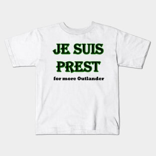 Je Suis Prest for more Outlander Kids T-Shirt